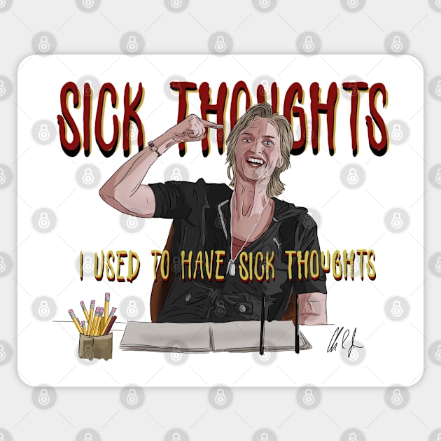 Role Models:  Sick Thoughts Sticker by 51Deesigns